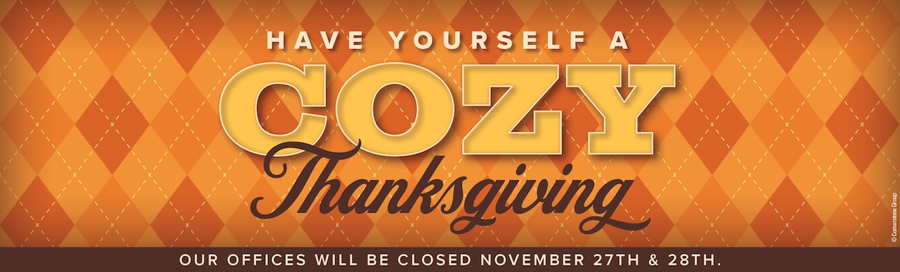 Have a cozy Thanksgiving!